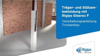 TrägerStützenbekleidung Glasroc F Anleitung  Rigips Verarbeitungsanleitung Trockenbau [upl. by Ecidnarb]