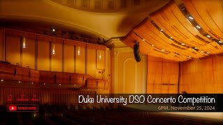 Duke University DSO Concerto Competition [upl. by Dita]