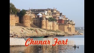 Chunar Fort Full Detail [upl. by Medwin]