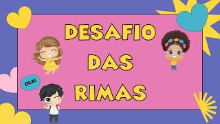 ATIVIDADE DE RIMA  DESAFIO DAS RIMAS CONSCIÊNCIA FONOLÓGICA [upl. by Aneehsal737]