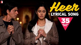 Lyrical  Heer  Song with Lyrics  Jab Tak Hai Jaan  Shah Rukh Khan Katrina  A R Rahman  Gulzar [upl. by Hawken]