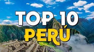 ✈️ TOP 10 Perú ⭐️ Que Ver y Hacer en Perú [upl. by Aidni]