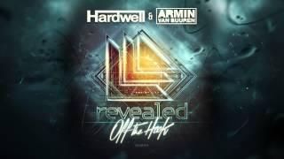 Hardwell amp Armin van Buuren  Off The Hook OUT NOW [upl. by Indyc925]