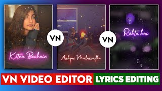 VN App Trending Lyrics Video Editing  Vn Video Editor Lyrics Editing  How To Make Lyrics Video [upl. by Elehcor613]