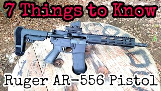 7 Things to Know Ruger AR556 Pistol [upl. by Eikceb793]