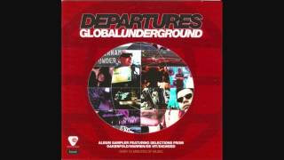 Global Underground  Departures Full Album [upl. by Auhesoj]