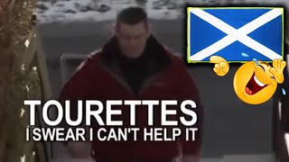 Scottish Tourettes  Funny Highlights TRY NOT TO LAUGH [upl. by Giesecke644]