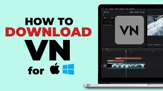 How to Download VN Video Editor on PCWindows 10987  MacBook [upl. by Nylaret20]