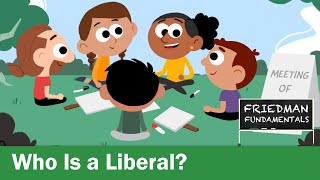 Friedman Fundamentals Liberal Libertarian Classical Liberal [upl. by Knarf242]