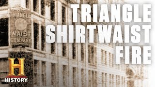 The Triangle Shirtwaist Factory Fire  History [upl. by Drofwarc150]