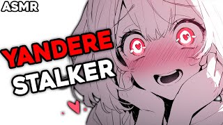 Yandere Stalker Breaks In For Cuddles ASMR [upl. by Alika]