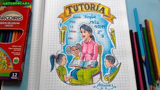 CARATULA DE TUTORIA  Caratulas para cuadernos [upl. by Enorej]