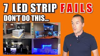 7 Common LED Strip FAILS and How To Avoid Them [upl. by Mimajneb]