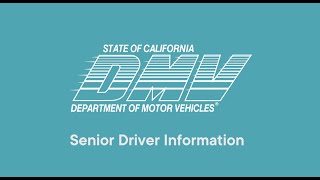 CA DMV  Senior Driver Information [upl. by Yasmin]