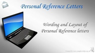 How to write a Personal Reference Letter [upl. by Stagg333]