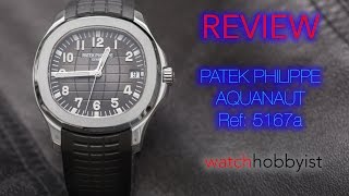 REVIEW Patek Philippe Aquanaut 5167a  WatchHobbyist [upl. by Risa]