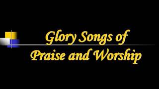 CFC Glory Songs of Praise and Worship [upl. by Ybba]