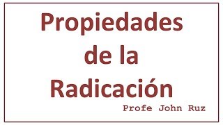 Propiedades de la Radicación [upl. by Kilah]