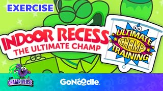 Indoor Recess With Champiverse  Activities For Kids  Exercise  GoNoodle [upl. by Saval]