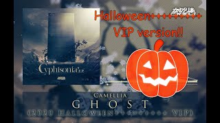 Camellia  GHOST 2020 Halloween VIP [upl. by Ssepmet]