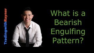 Candlestick Pattern Trading 4 What is a Bearish Engulfing Pattern by Rayner Teo [upl. by Mauchi]