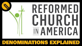 What is the Reformed Church in America [upl. by Ehrenberg]