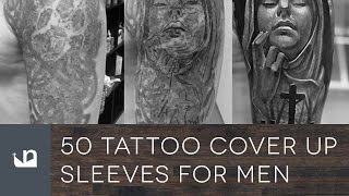 50 Tattoo Cover Up Sleeves For Men [upl. by Connett486]