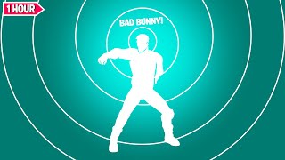 Fortnite ASK ME quotBAD BUNNYquot Dance 1 Hour Version ICON SERIES [upl. by Blane781]