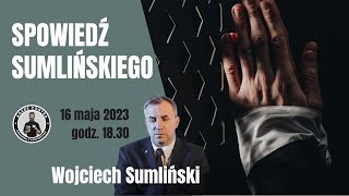 Spowiedź Sumlińskiego [upl. by Dalpe]