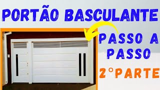 COMO FAZER UM PORTÃO BASCULANTE PASSO A PASSO 2°parte [upl. by Aneladdam]