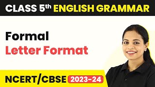 Formal Letter Format  Letter Writing Format  Class 4  8 English Grammar [upl. by Lindner]