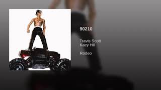 Travis Scott  90210 2nd Part [upl. by Etteyniv140]