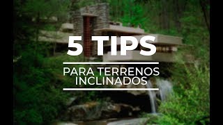 5 CONSEJOS TIPS PARA TERRENOS INCLINADOS [upl. by Lambard]