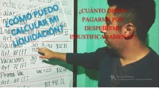 ¿Sabes calcular tu liquidación por despido injustificado [upl. by Murdock]