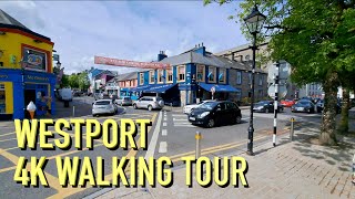 Westport Town Second Walking Tour 4k May 2023 [upl. by Olyhs]