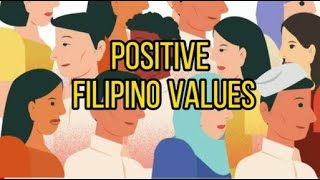 Positive Filipino Values  PHILIPPINES [upl. by Annahsad242]