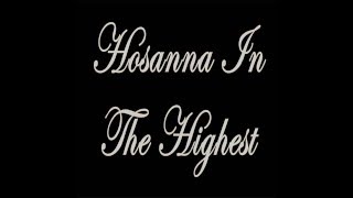 Hosanna In The Highest Catholic Hymn Lyrics [upl. by Asert]