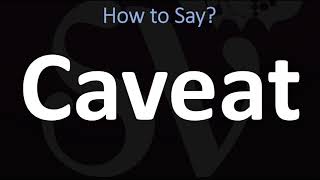 How to Pronounce Caveat CORRECTLY [upl. by Murial]