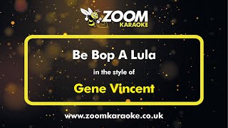 Gene Vincent  Be Bop A Lula  Karaoke Version from Zoom Karaoke [upl. by Ahsoj]