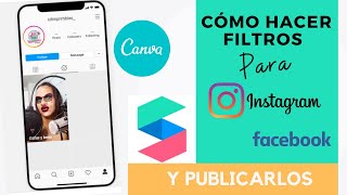 Cómo hacer FILTROS para INSTAGRAM con CANVA [upl. by Bagley]