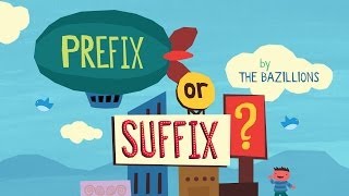 quotPrefix or Suffixquot by The Bazillions [upl. by Enail]