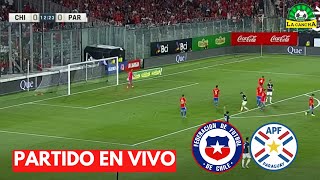 CHILE VS PARAGUAY  ELIMINATORIAS SUDAMERICANAS  EN VIVO 🔴 [upl. by Eylk]