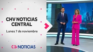 NOTICIERO COMPLETO  CHV Noticias Central Lunes 07 de noviembre de 2022 [upl. by Rosetta]