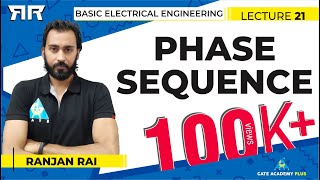 Basic Electrical Engineering  Module 3  Phase Sequence Lecture 21 [upl. by Engen]