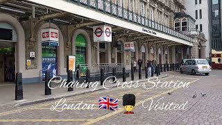 Tour of London  Charing Cross Station [upl. by Christoph191]