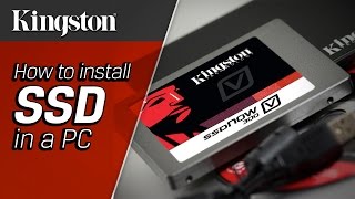 How to Install SSD in PC  Kingston Technology [upl. by Gernhard554]