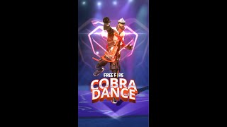 Cobra Dance  Garena Free Fire [upl. by Monte951]