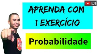 FÁCIL e RÁPIDO I PROBABILIDADE [upl. by Gnauq]