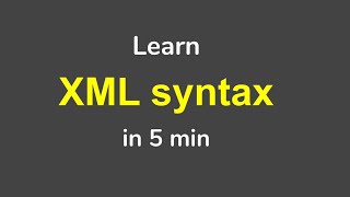 Learn XML Syntax From Scratch [upl. by Appel]