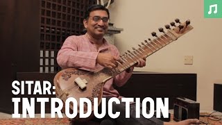 Learn how to play sitar Introduction to the instrument [upl. by Polad]